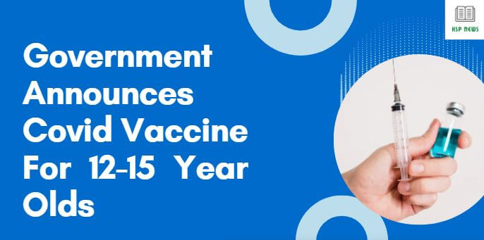 Government Announces Covid Vaccine For 15-18 Year Olds