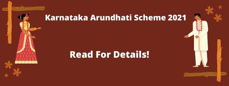 2021 Karnataka Arundhati Scheme 