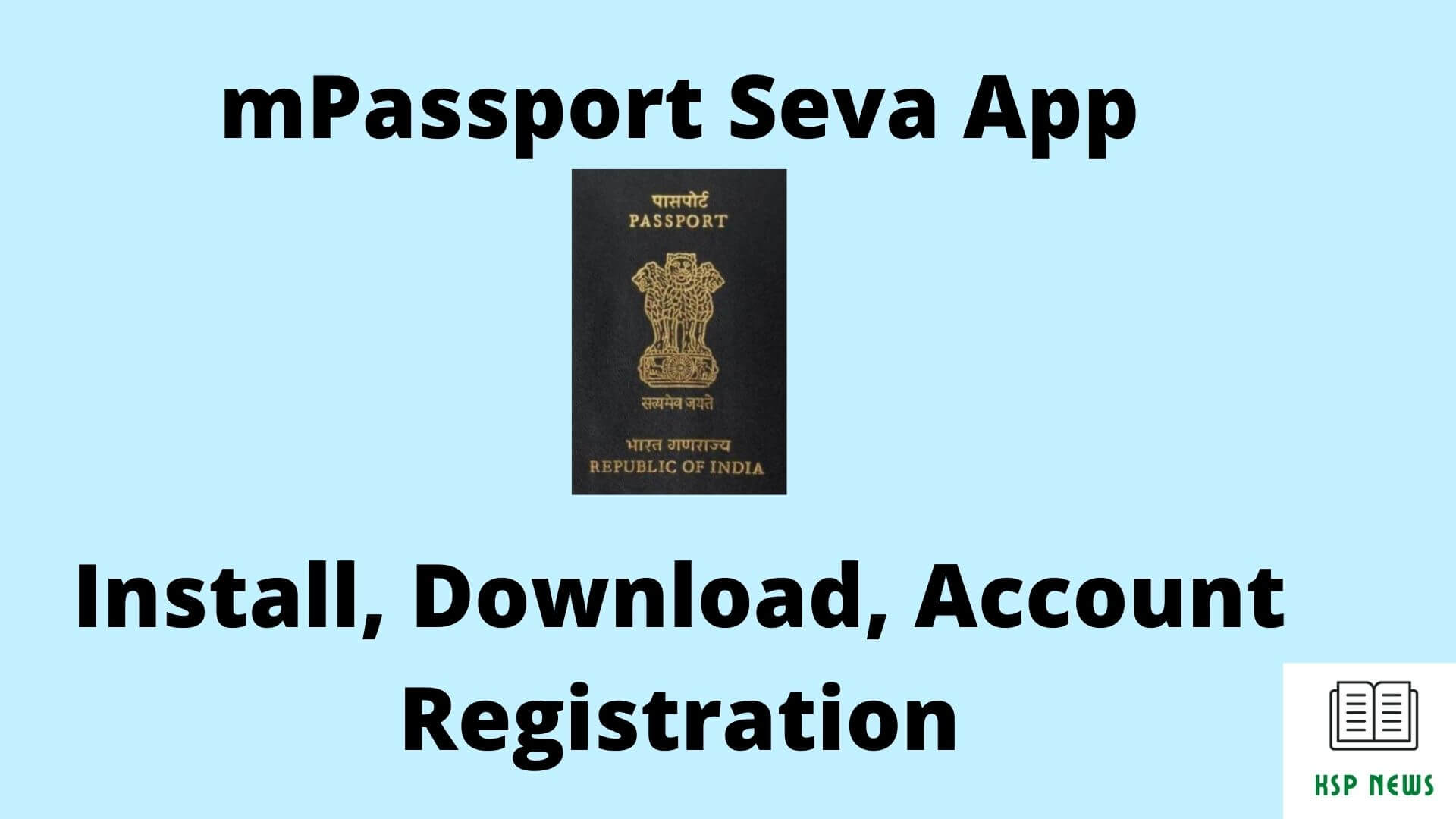 How To Apply For Passport With The Mpassport Seva App