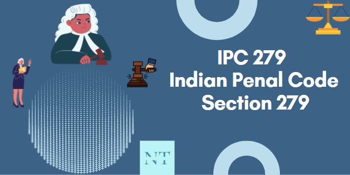 IPC 279 - Indian Penal Code Section 279