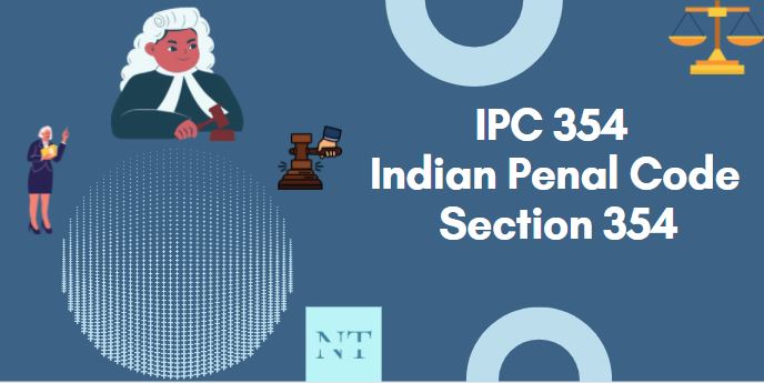 IPC 354 - Indian Penal Code Section 354