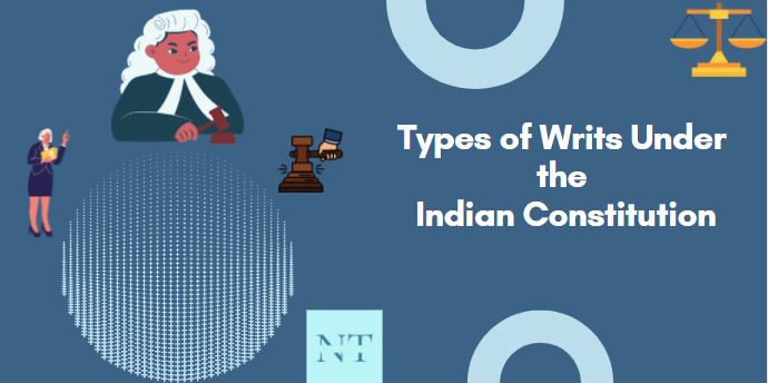 Types of Writs Under the Indian Constitution