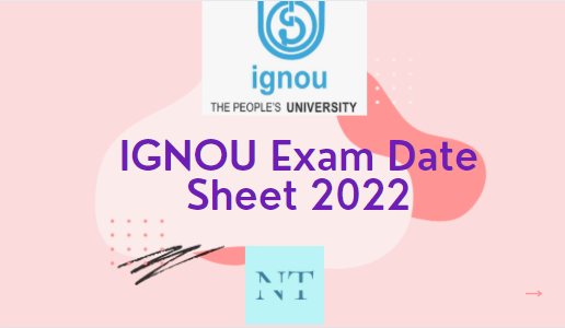 IGNOU Exam Date Sheet 2022