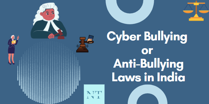 A Guide To Cyber Bullying Or Anti Bullying Laws In India Sundarban 