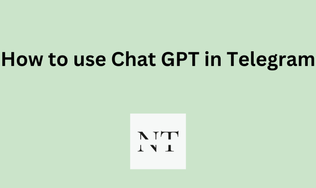 How to use Chat GPT in Telegram