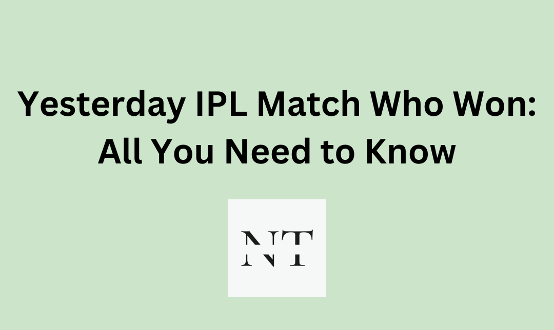 Yesterday Ipl Match Who Won All You Need To Know