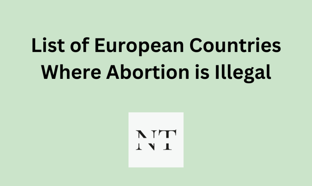 List of European Countries Where Abortion is Illegal